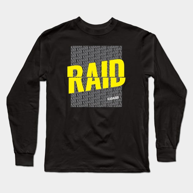 Kabaddi Raid Long Sleeve T-Shirt by DnlDesigns